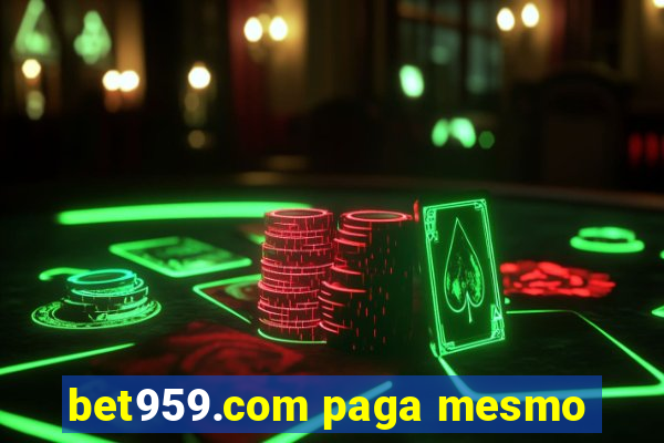 bet959.com paga mesmo